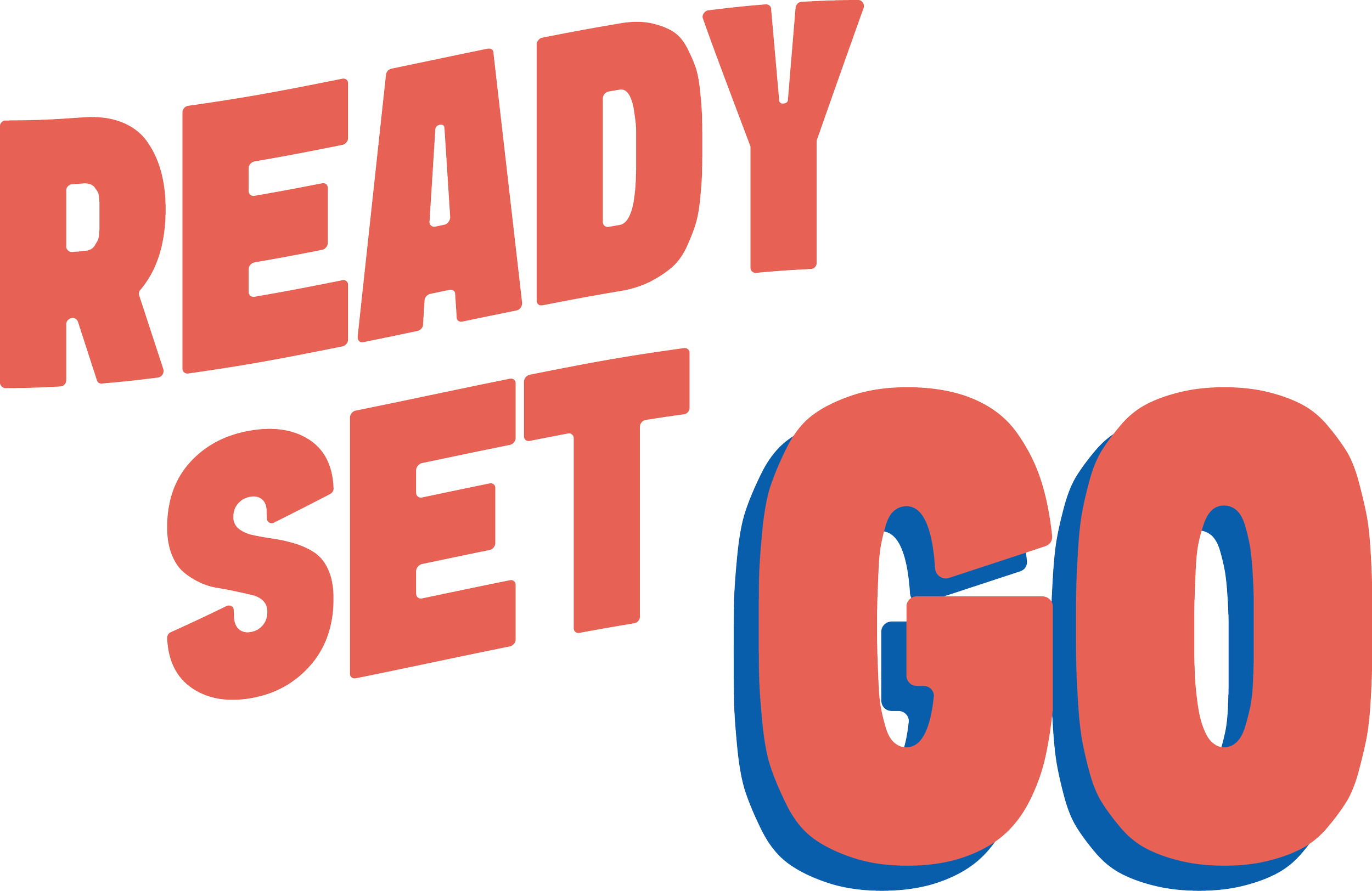 Text that says "Ready to Set GO" in red and blue letters.