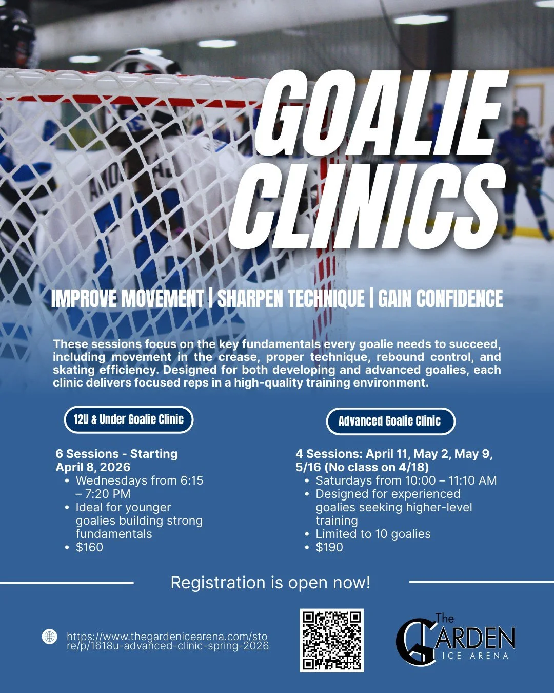 Take your game to the next level with our specialized Goalie Clinics! These sessions focus on the key fundamentals every goalie needs to succeed, including movement in the crease, proper technique, rebound control, and skating efficiency.
Designed fo
