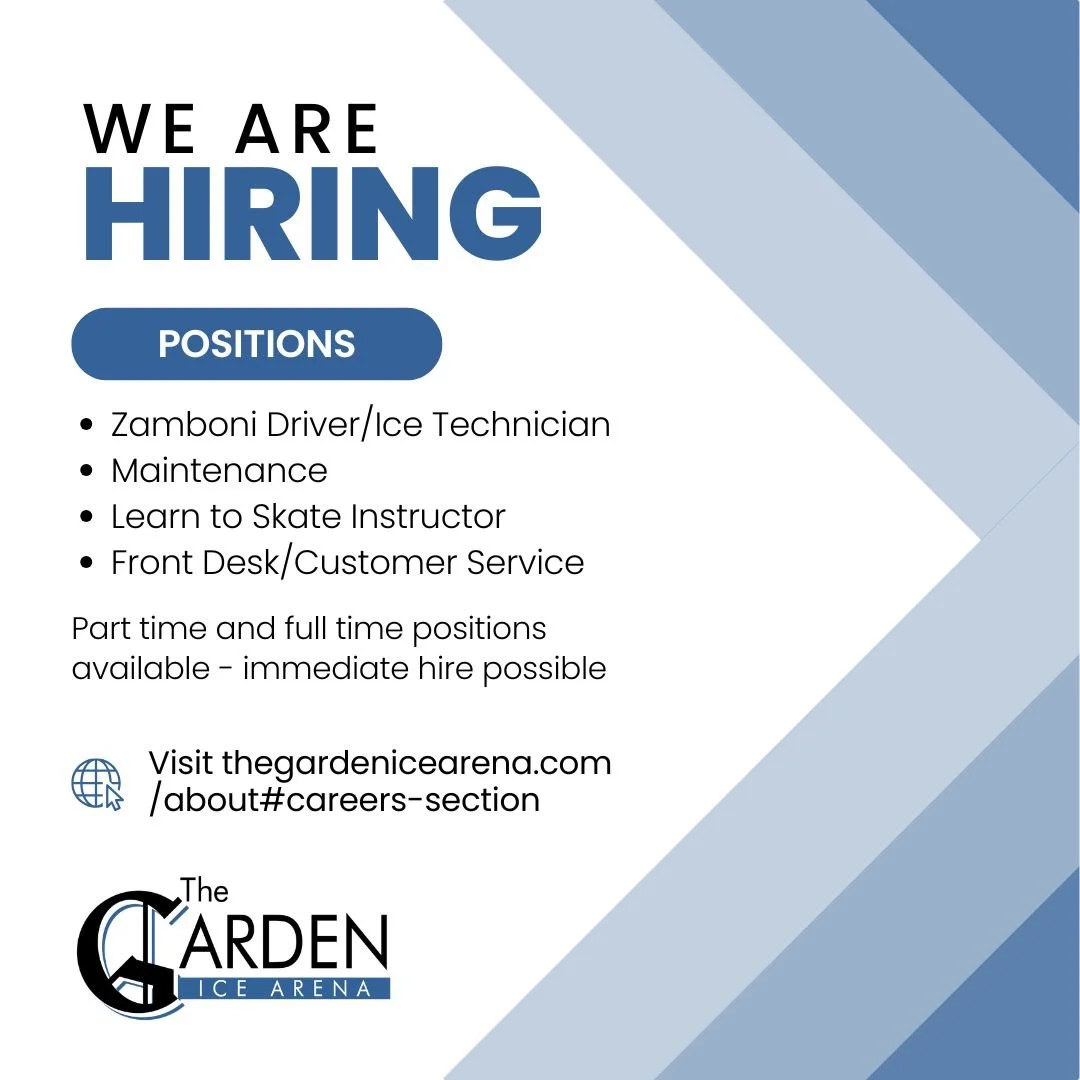 We're hiring! Inquire at https://www.thegardenicearena.com/about#careers-section