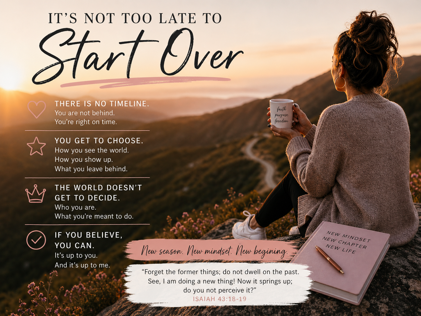 it's not too late to start over woman with coffee mug