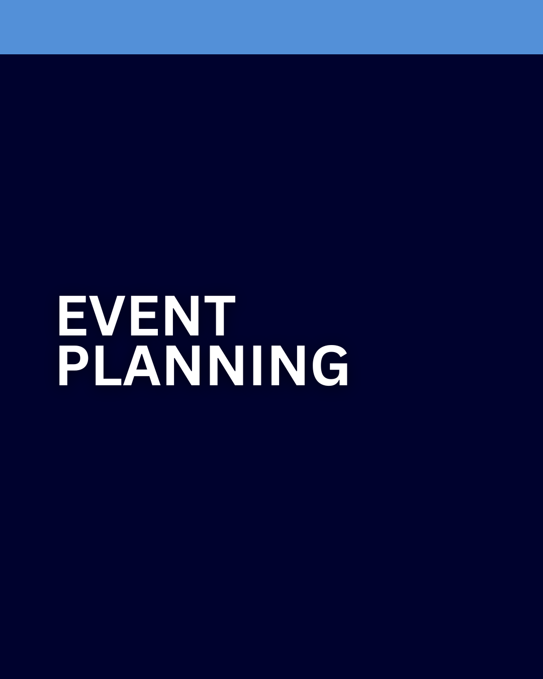 Event planning promotional graphic with dark blue background and light blue header, displaying the text 'Event Planning' in white, bold letters.