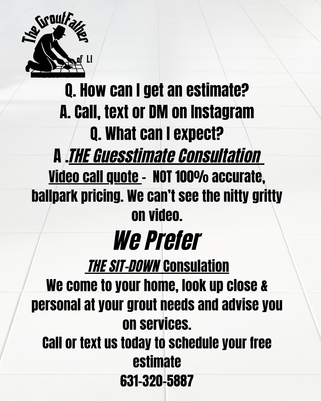 A flyer for The GroudFather of LI, offering sit-down consultation services. It features a cartoon image of a man kneeling and working on a crossword puzzle. The flyer states that estimates can be scheduled by calling or messaging on Instagram, emphas