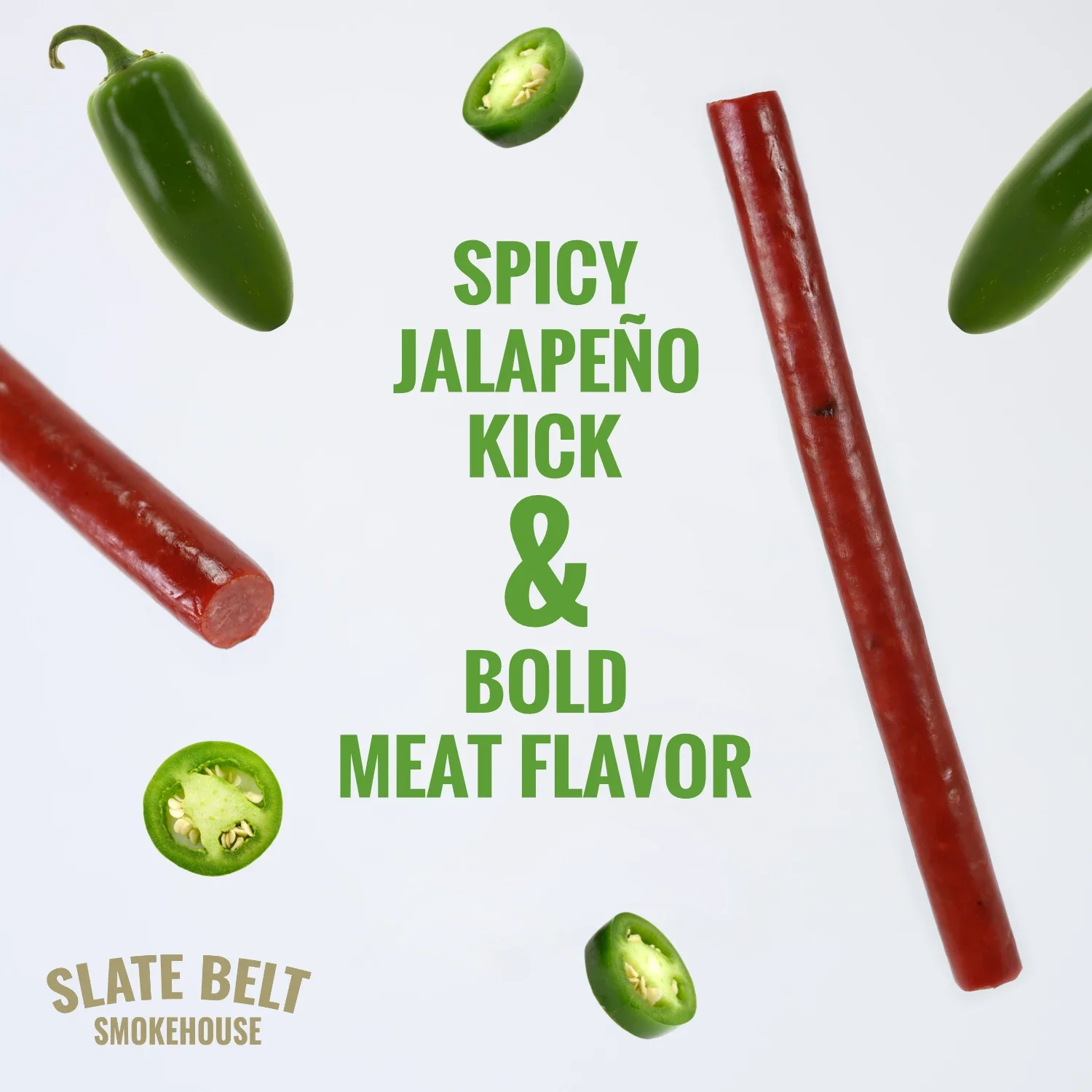 Image showing Slate Belt Smokehouse Jalapeño Meat Sticks and sliced jalapeños surrounding the text “Spicy Jalapeño Kick & Bold Meat Flavor” on a light background.