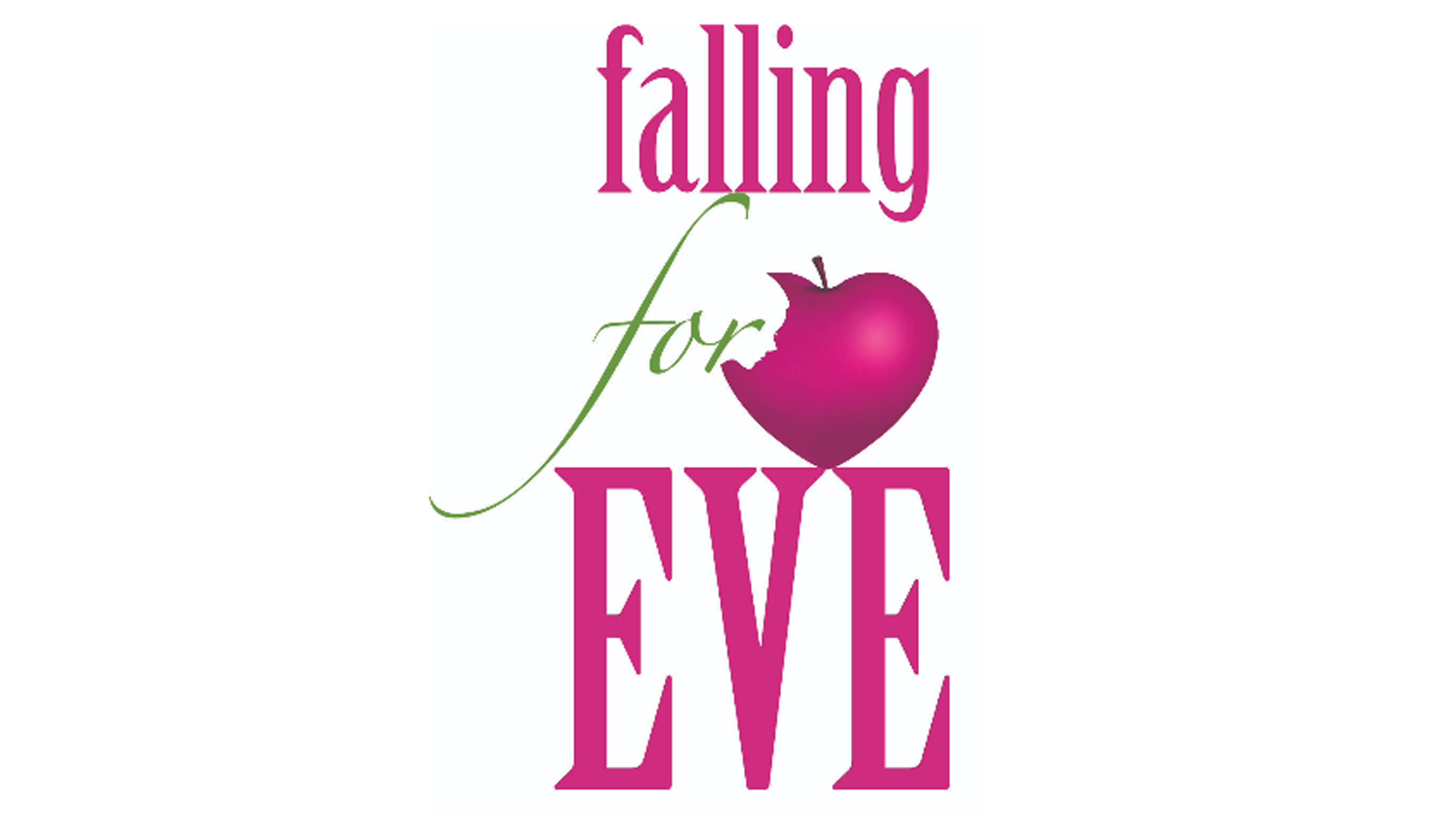 Falling For Eve