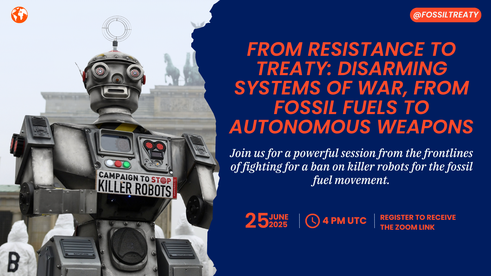 From Resistance to Treaty: Disarming Systems of War, from Fossil Fuels to Autonomous Weapons