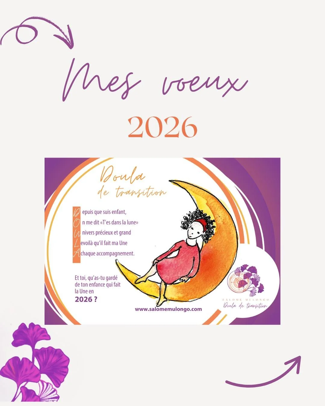 En 2026,
j&rsquo;ai envie de continuer &agrave; prendre soin
des passages de vie.

Et de ce qui, en chacun&middot;e de nous,
peut nourrir le nous.

✨
Et toi, qu&rsquo;est-ce que tu choisis d&rsquo;apporter au monde cette ann&eacute;e ?

#douladetrans