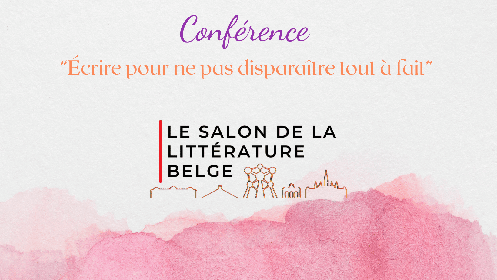 Conférence "Écrire pour ne pas disparaître tout à fait"