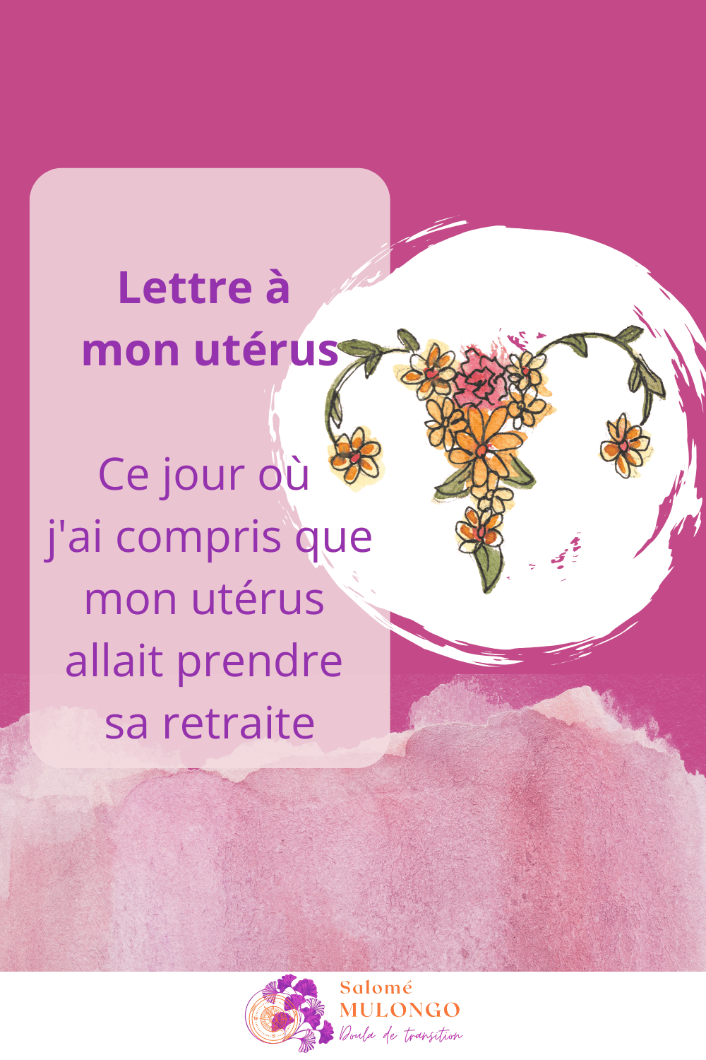 Ce jour où j'ai compris que mon utérus allait prendre sa retraite