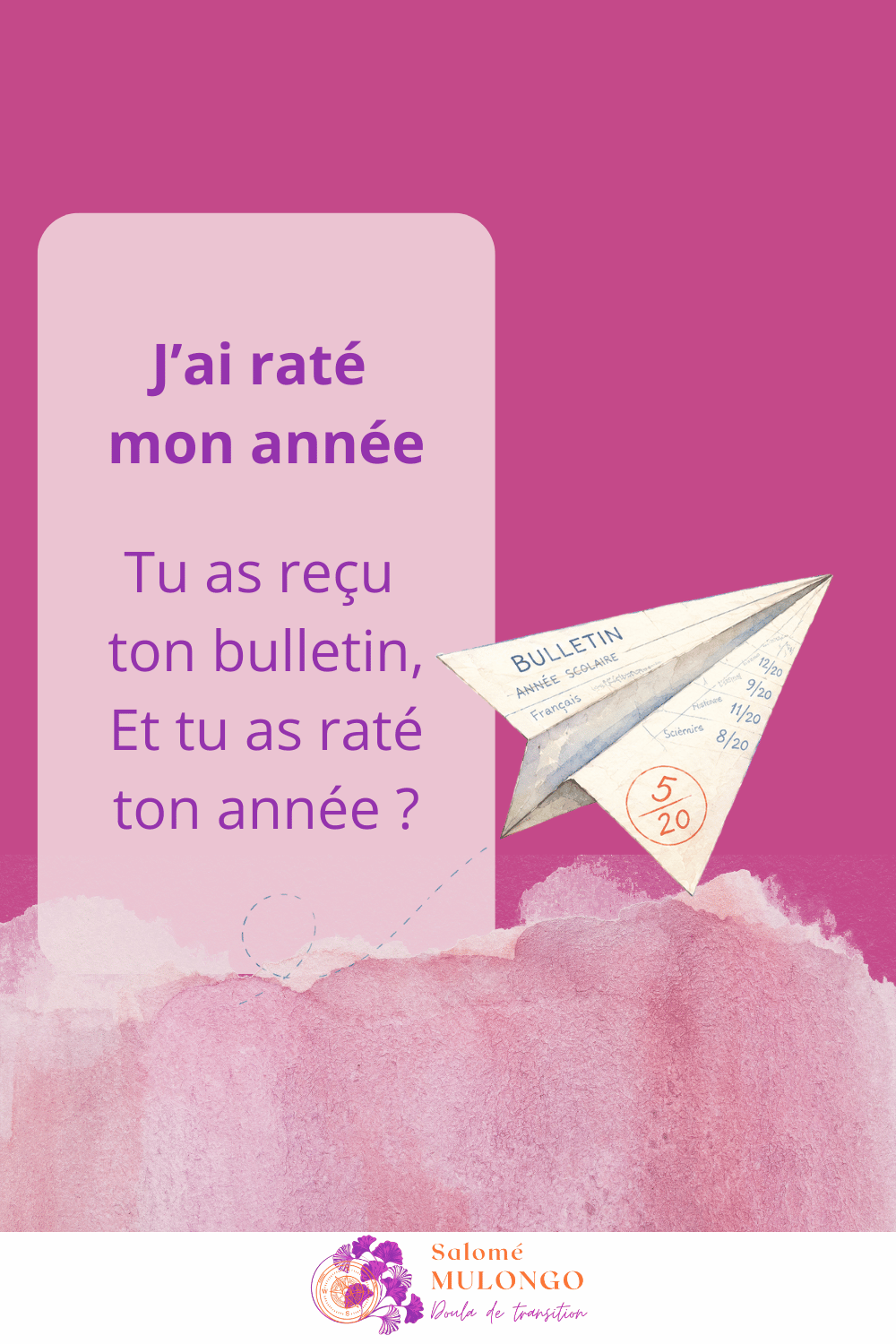 J’ai raté mon année