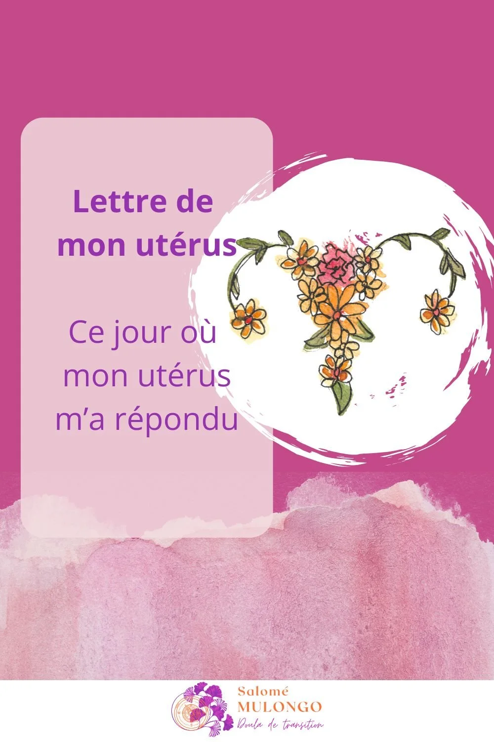 Ce jour où mon utérus m’a répondu