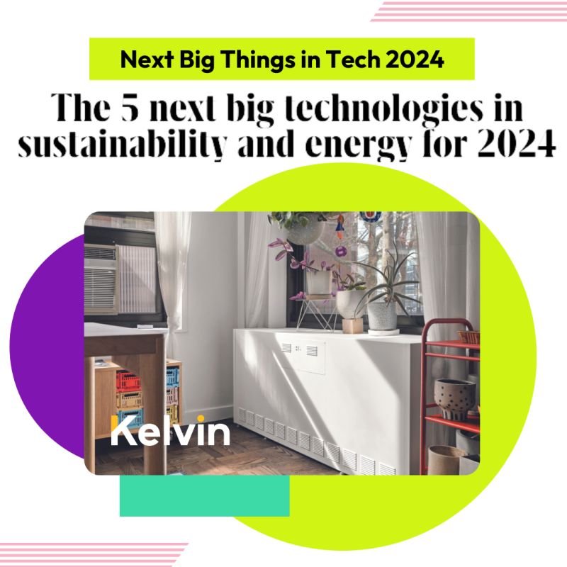 [Fast Company] The 5 next big technologies in sustainability and energy for 2024