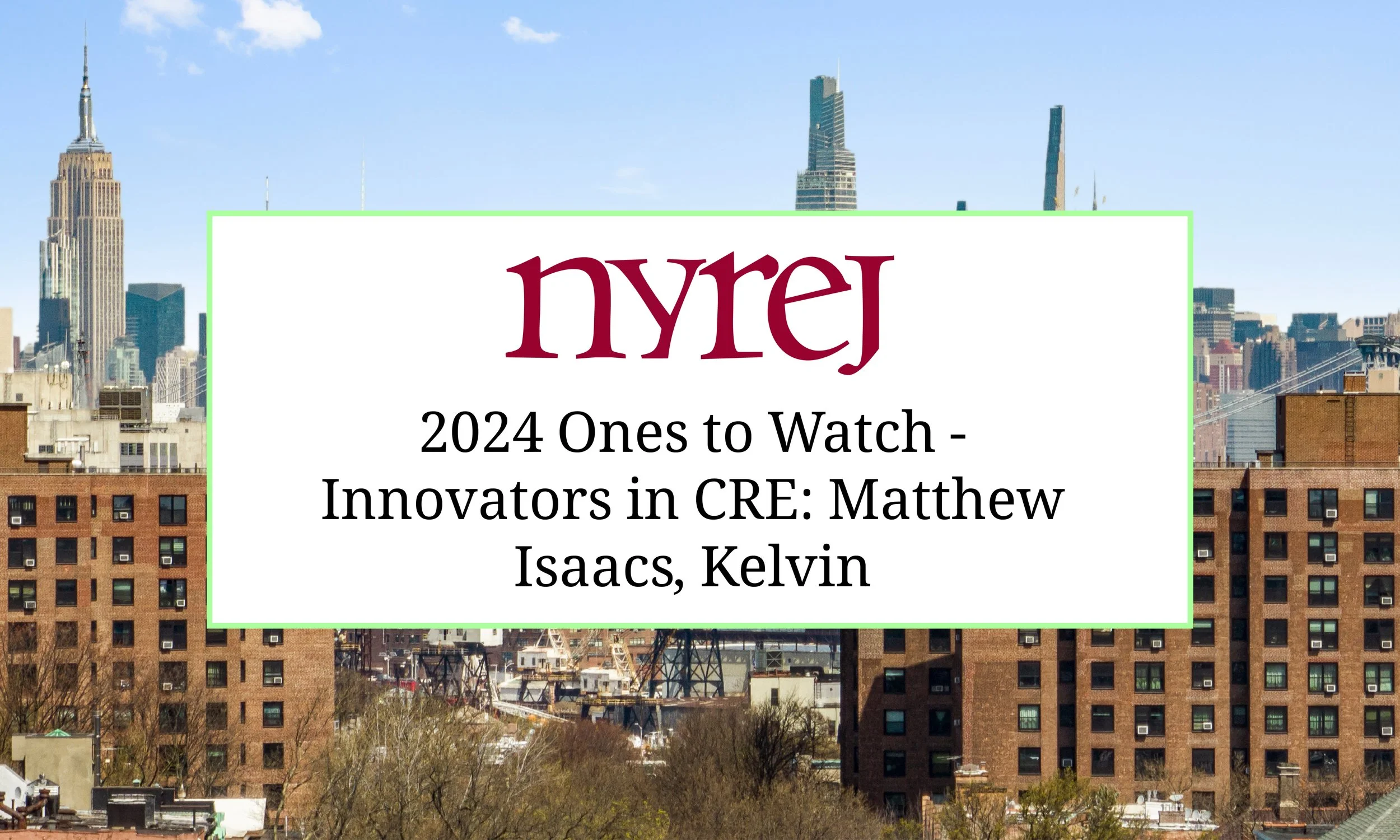 [NYREG] 2024 Ones to Watch - Matthew Isaacs