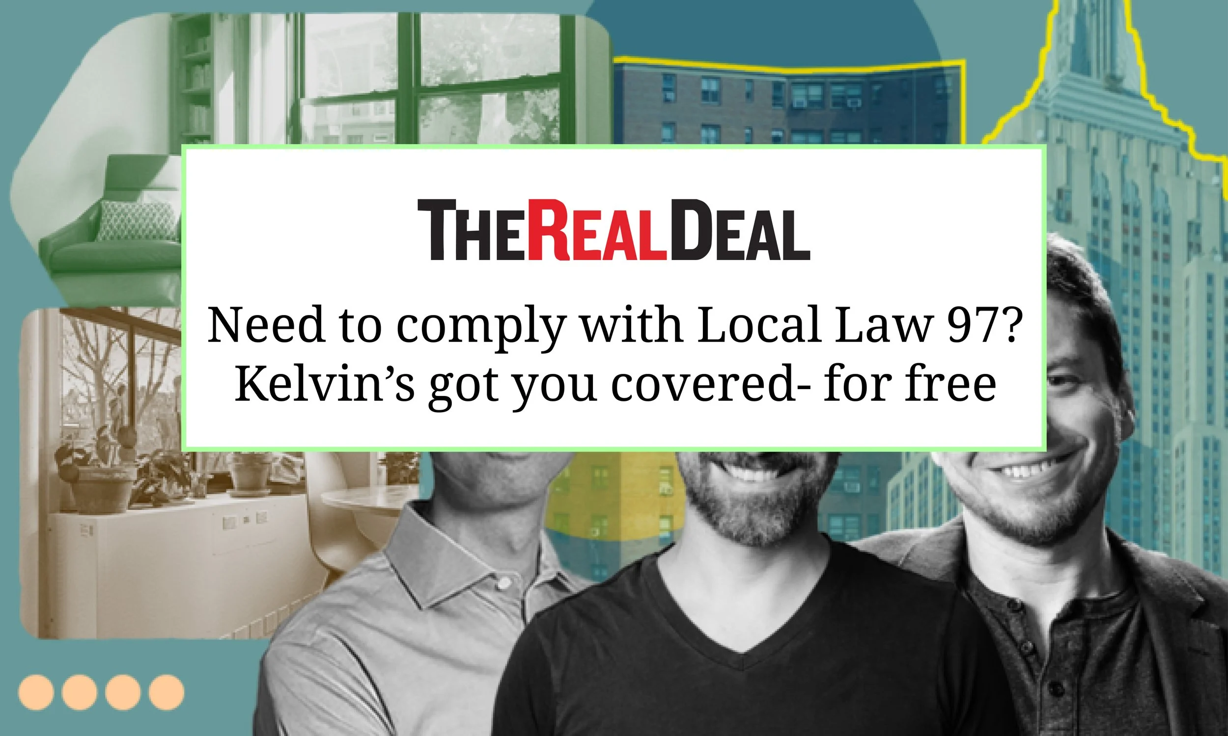 [The Real Deal] Need to Comply with Local Law 97? Kelvin Has You Covered – for Free