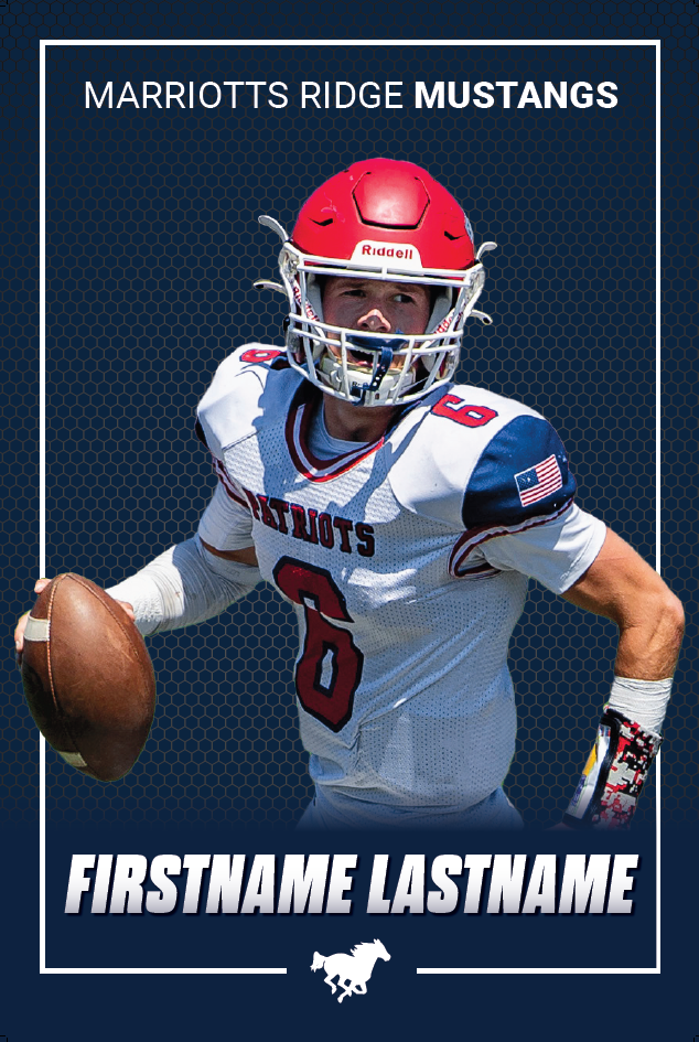 Football player in a white and blue jersey holding a football, wearing a red helmet, with text indicating a team name 'Marriotts Ridge Mustangs' and placeholders for a player's first and last name at the bottom.