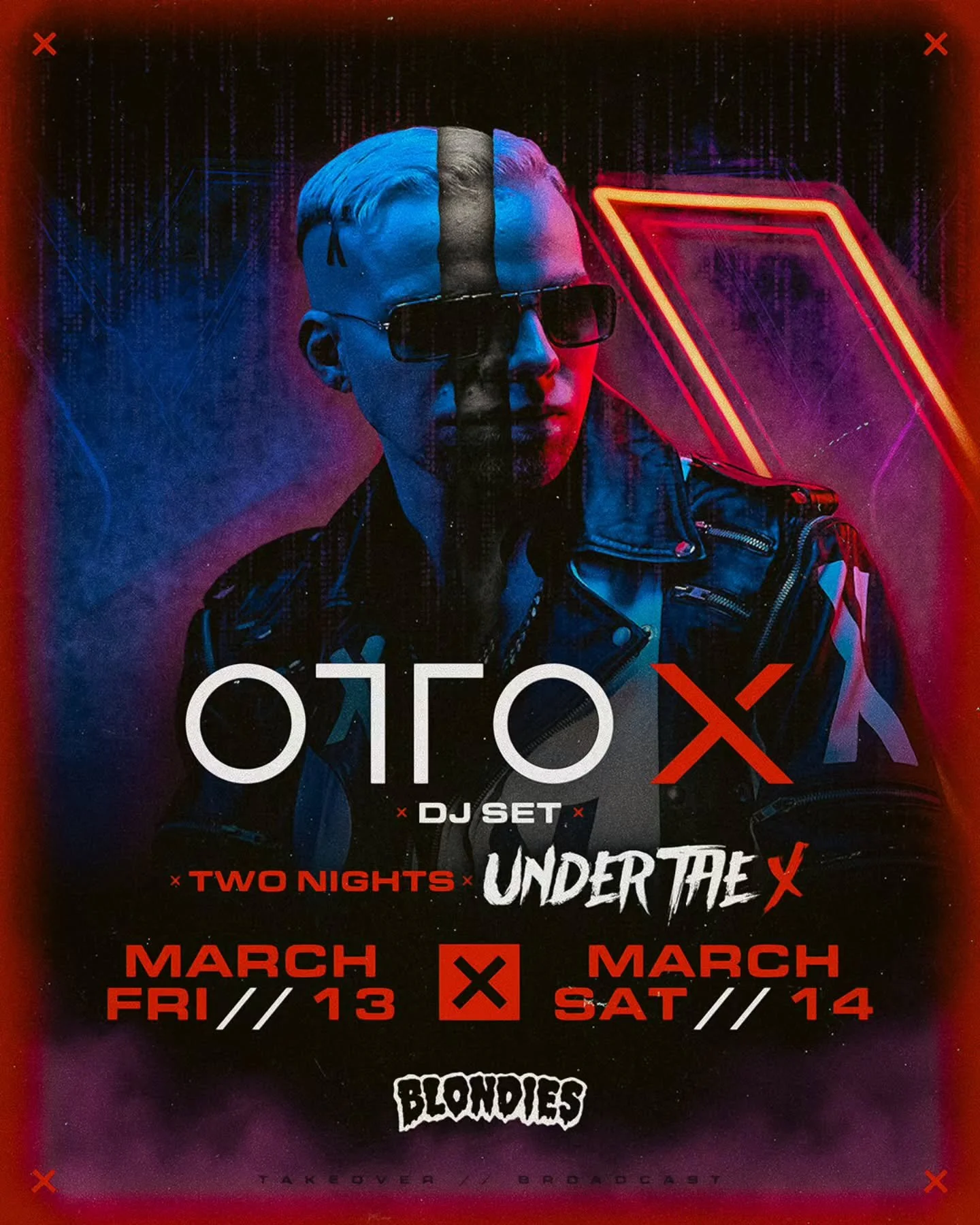 ❌️ 𝟐 𝐍𝐈𝐆𝐇𝐓𝐒 𝐔𝐍𝐃𝐄𝐑 𝐓𝐇𝐄 𝐗 ❌️

13th - 14th March
9 pm 

@blondieslondon

Two nights
No Repeat Set 

Free Entry 

𝘽𝙍𝙊𝘼𝘿𝘾𝘼𝙎𝙏//𝙏𝘼𝙆𝙀𝙊𝙑𝙀𝙍