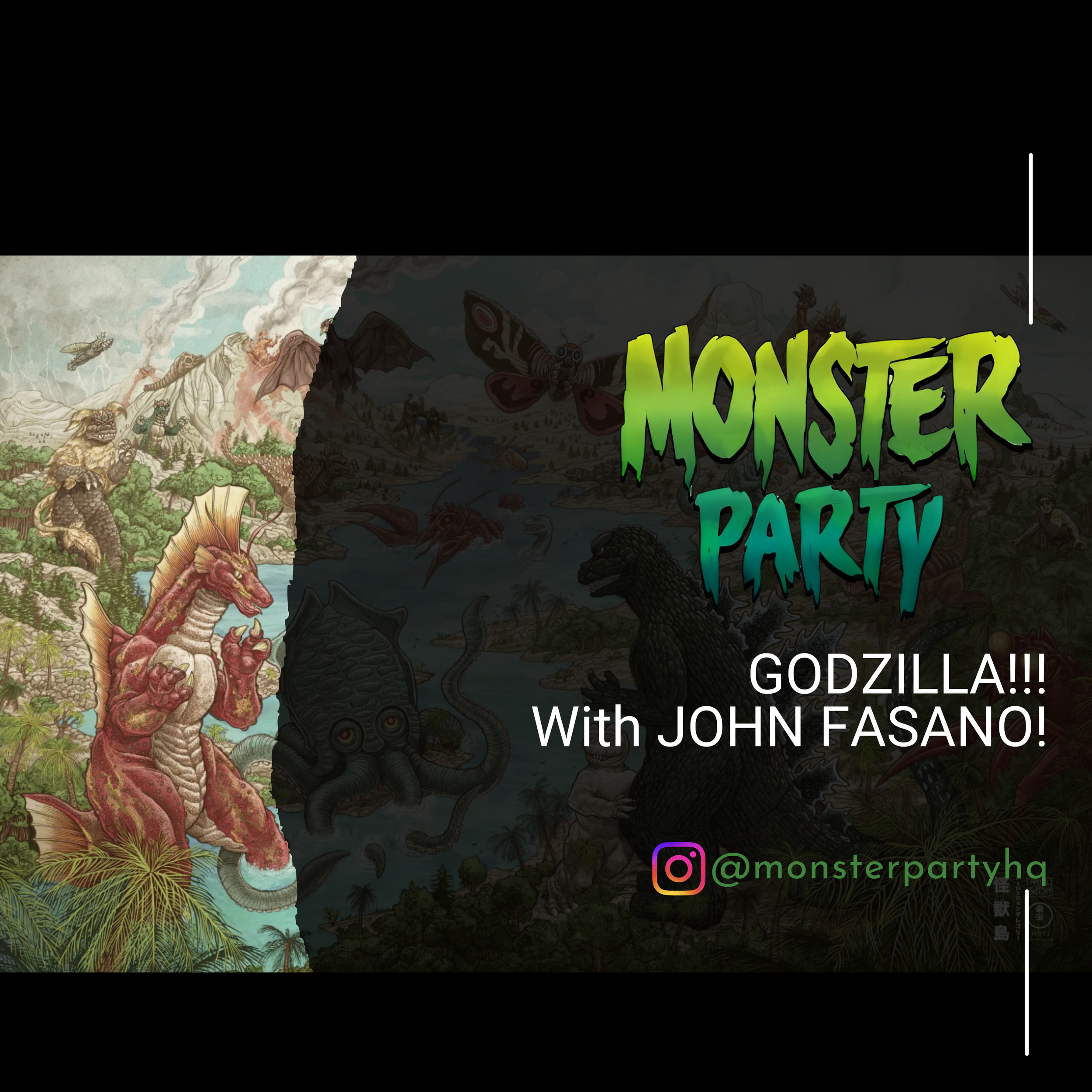06.02.2014 GODZILLA!!! With JOHN FASANO!