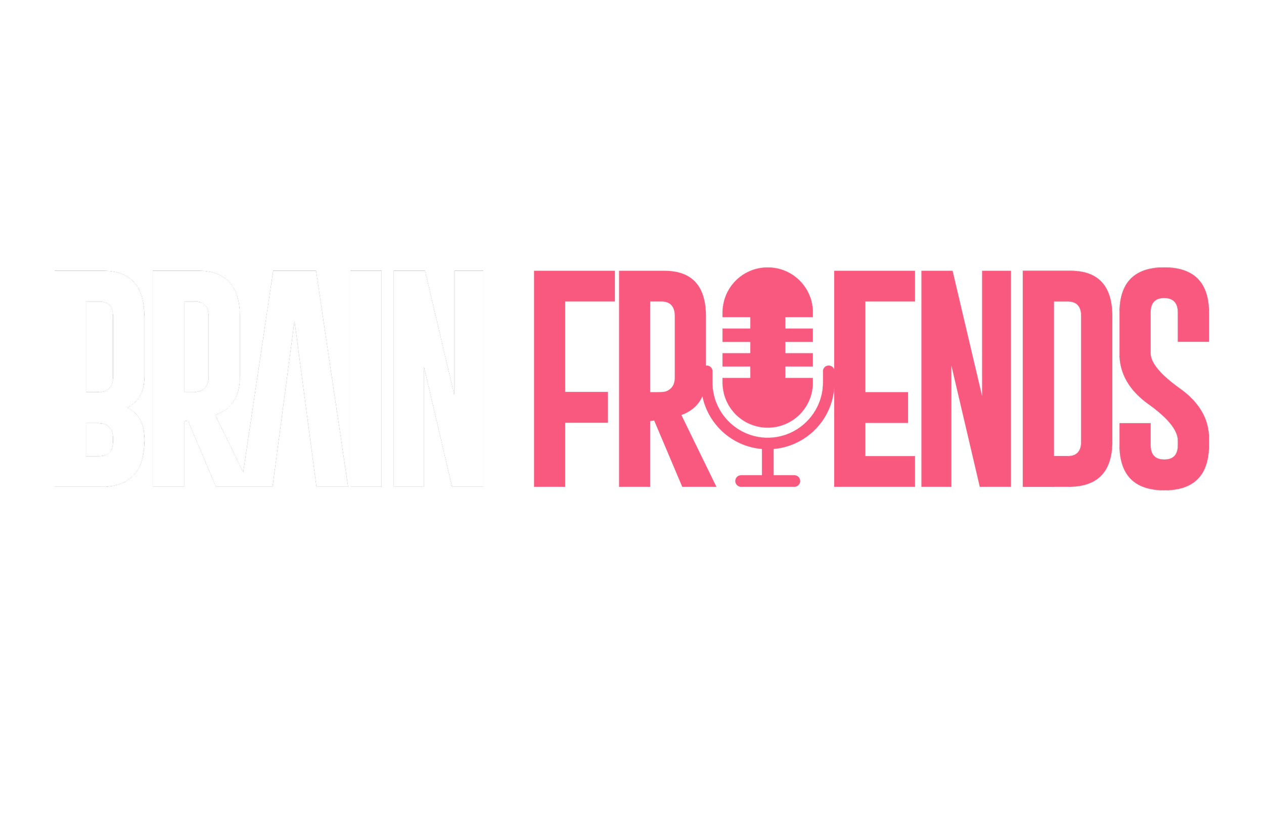 Logo for Brain Friends podcast with black background, white and pink text, and a microphone icon integrated into the word 'Friends'
