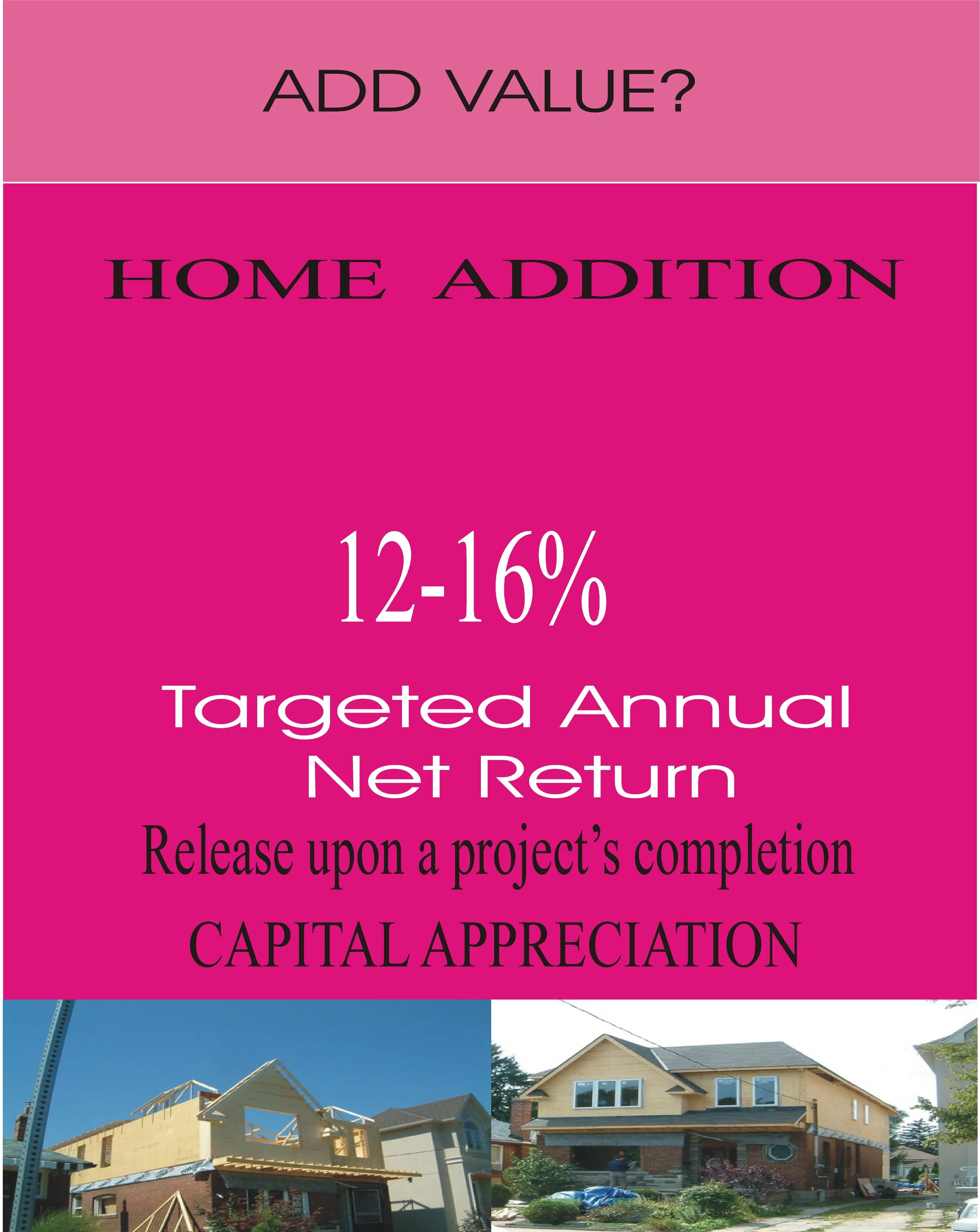 A promotional poster with pink background advertising home addition projects, showing two pictures of houses under construction or renovation.