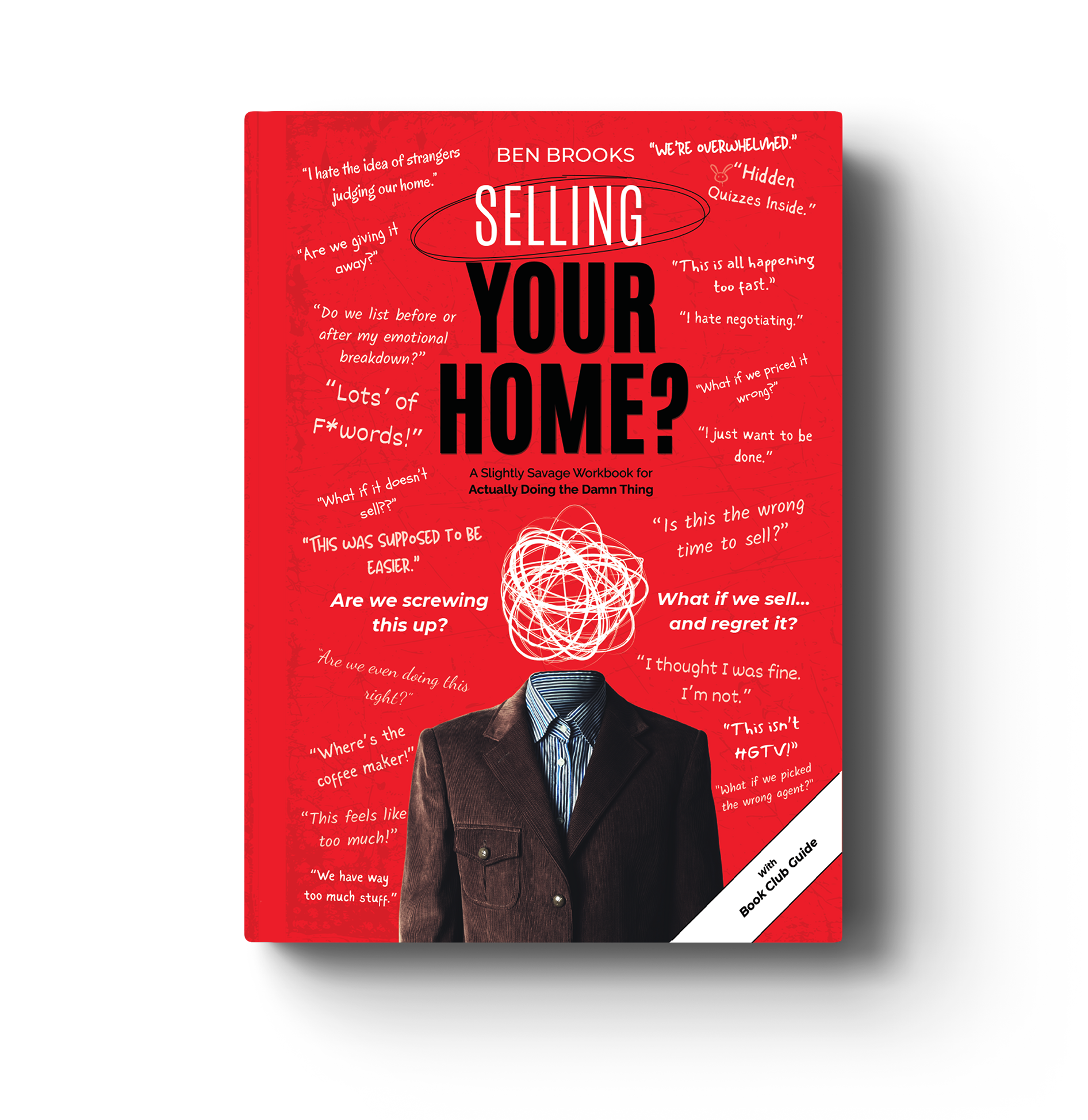 Cover of Selling Your Home book by Ben Brooks — home selling guide for homeowners and real estate brokers