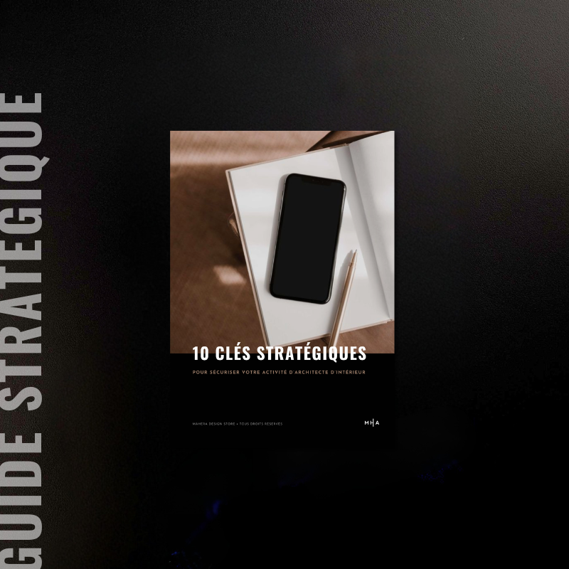 guide-10-cles-strategiques-architecte-interieur-mahera-design.png