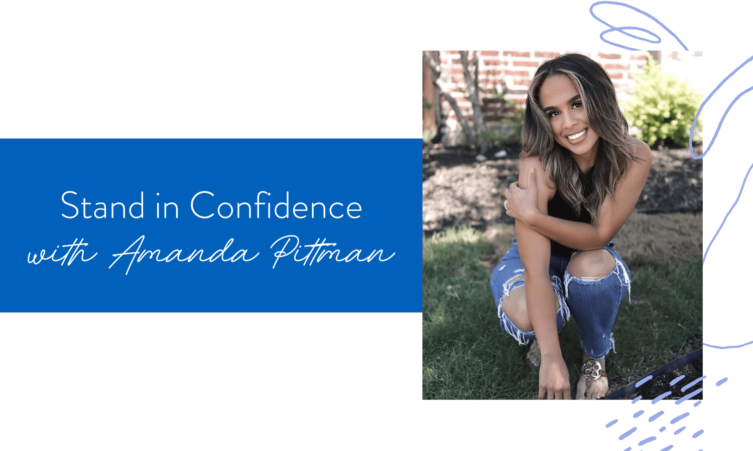Ep. 158: Stand in Confidence with Amanda Pittman