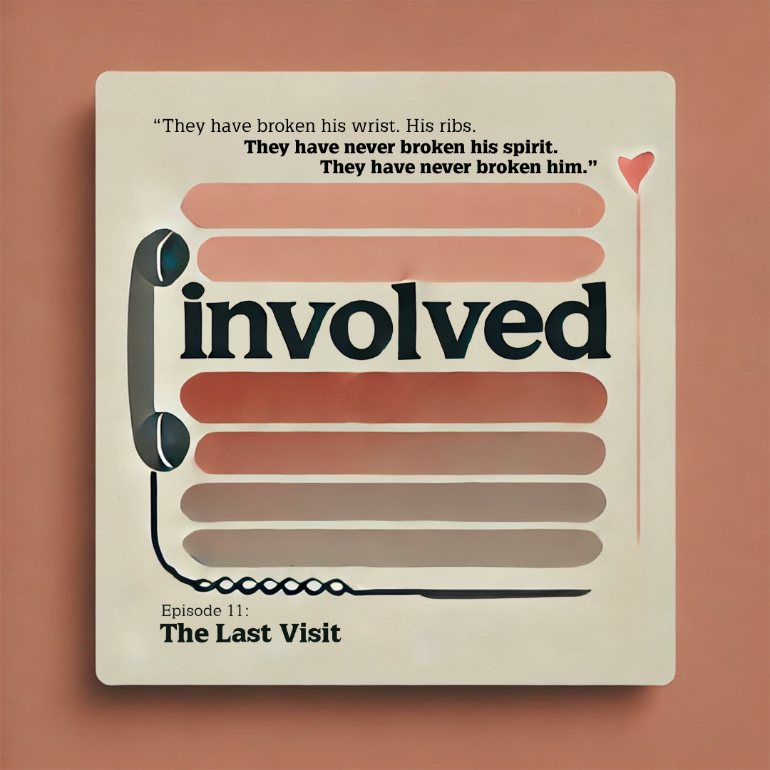 Involved Podcast Episode 11