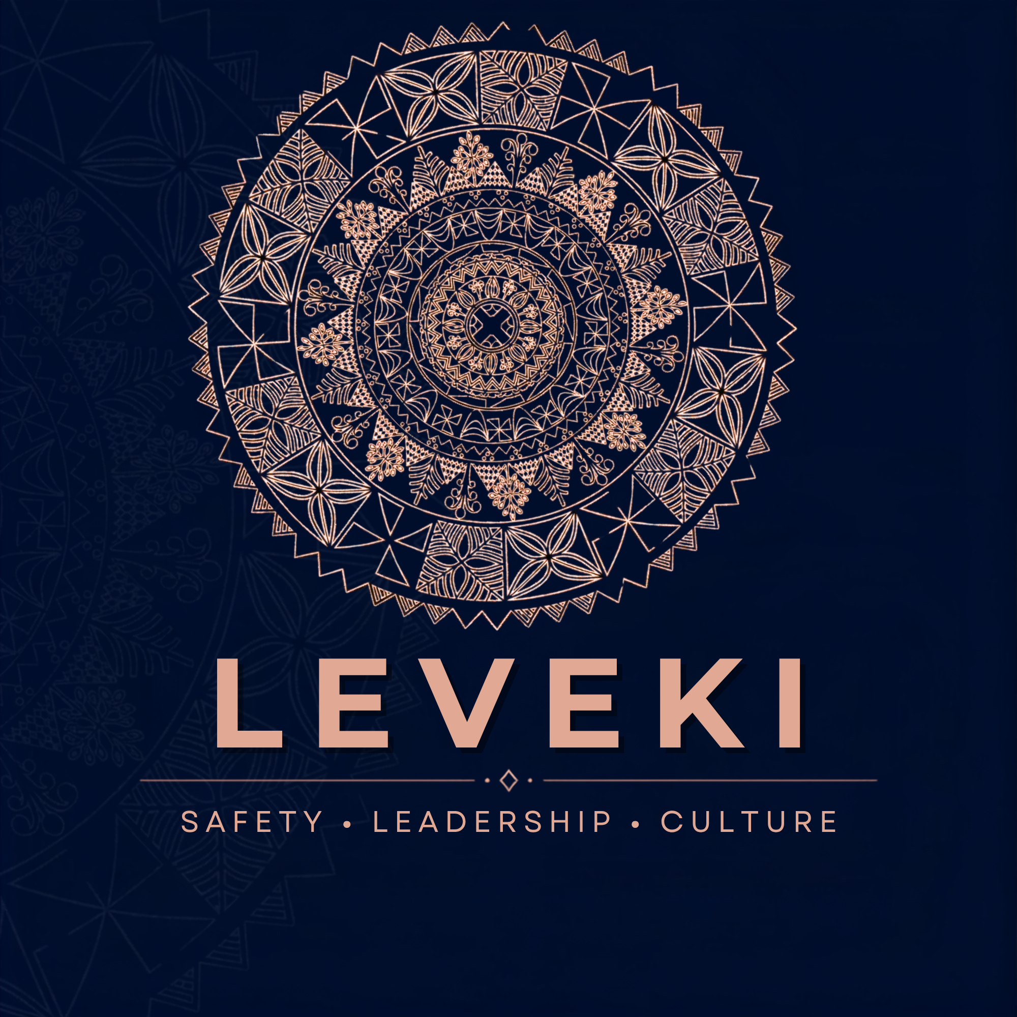 A dark blue background with a white mandala design in the center. The word "LEVEK" is in large, peach-colored letters beneath the mandala. Below that, in smaller peach letters, are the words "SAFETY, LEADERSHIP, CULTURE."