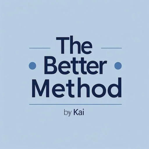 The Better Method