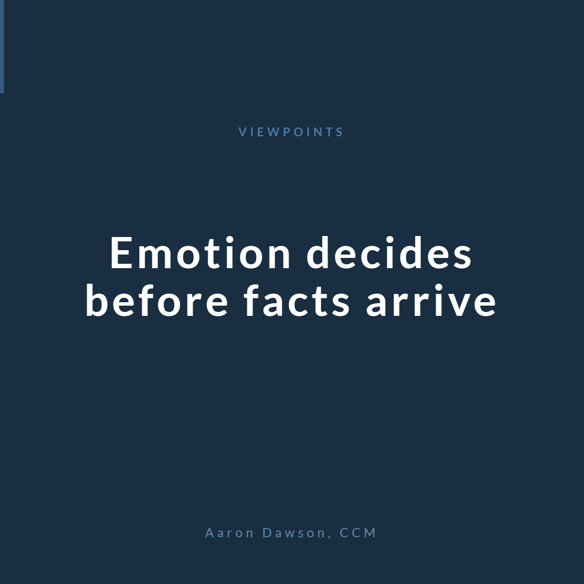 Emotion Before Facts