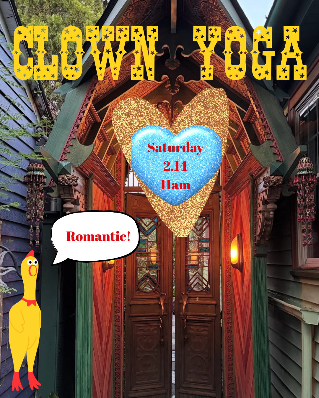 Valentines Day Clown Yoga at a Secret Garden!