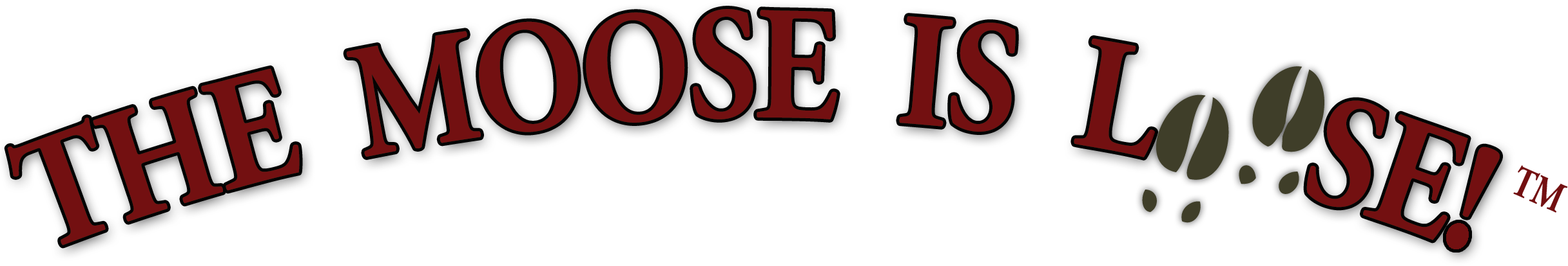 Text reads: "THE MOOSE IS LOOSE!" in bold red letters with a dark background and a graphic of a moose footprint.