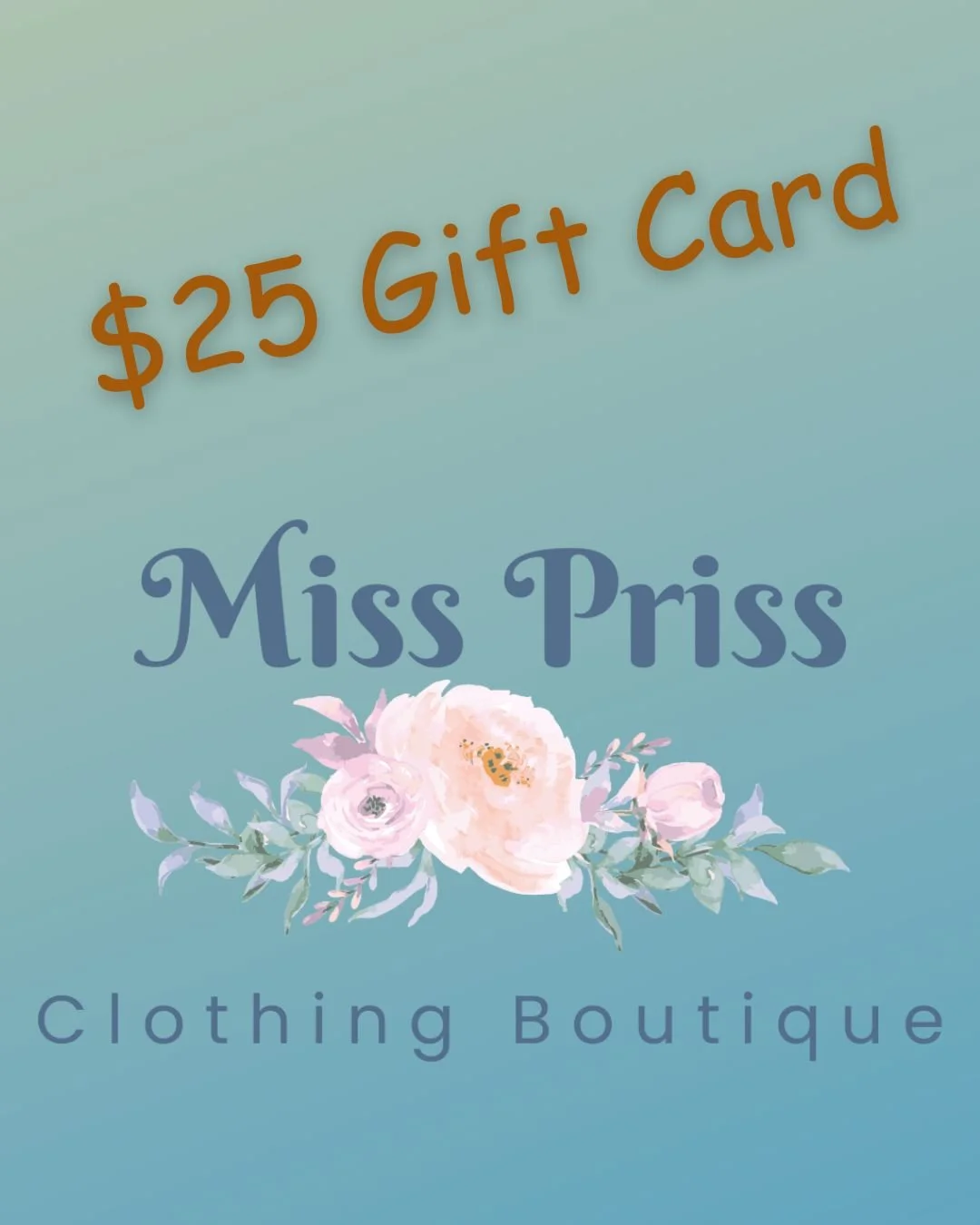 $25 Miss Priss Gift Card