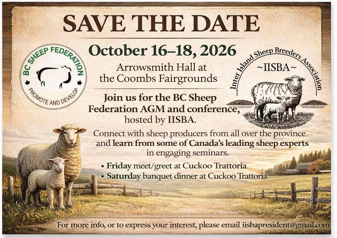 Exciting news from IISBA! 
We are once again looking forward to being the host association for the BC Sheep Federation AGM and conference. 
Registration is not yet open, as we are still in the planning stage, so please stay tuned for event agenda and