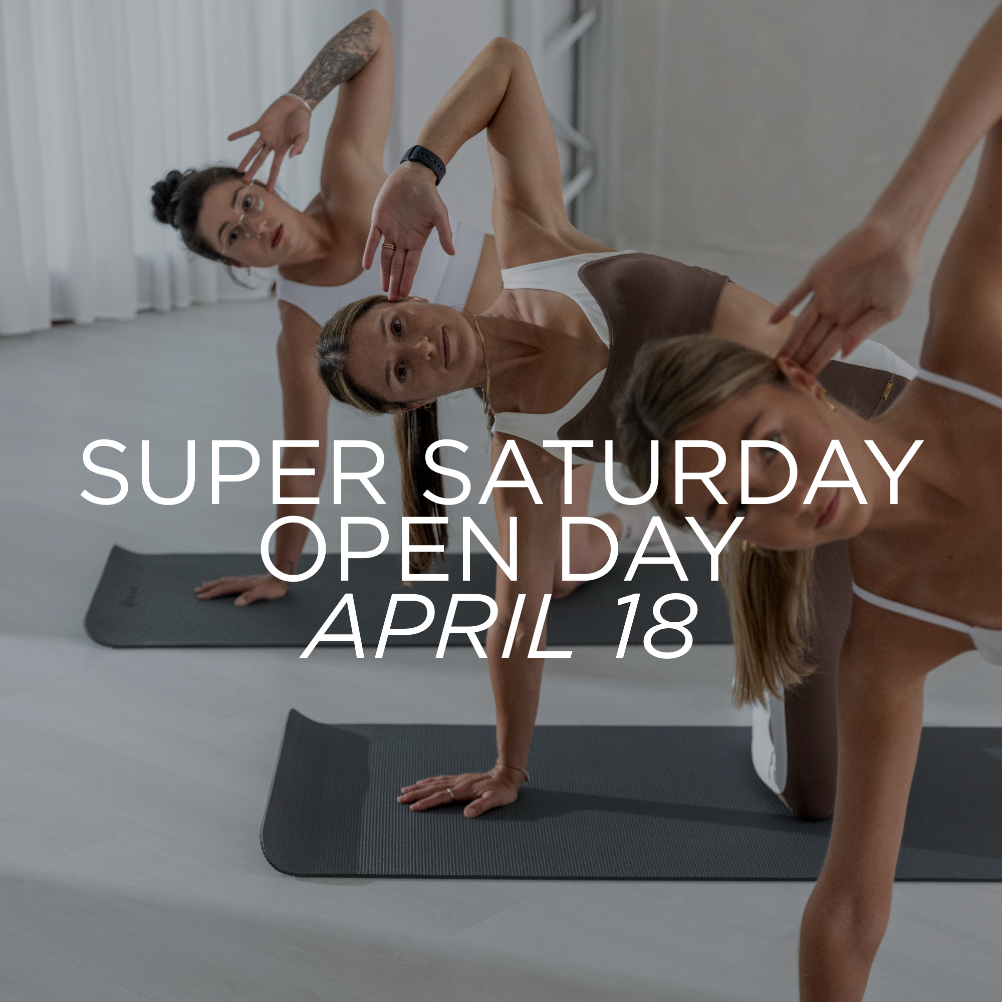 SUPER SATURDAY  - OPEN DAY