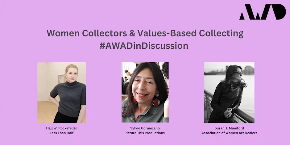 Thought Leadership: How to Engage with Women Art Collectors and Values-based Collecting with AWAD