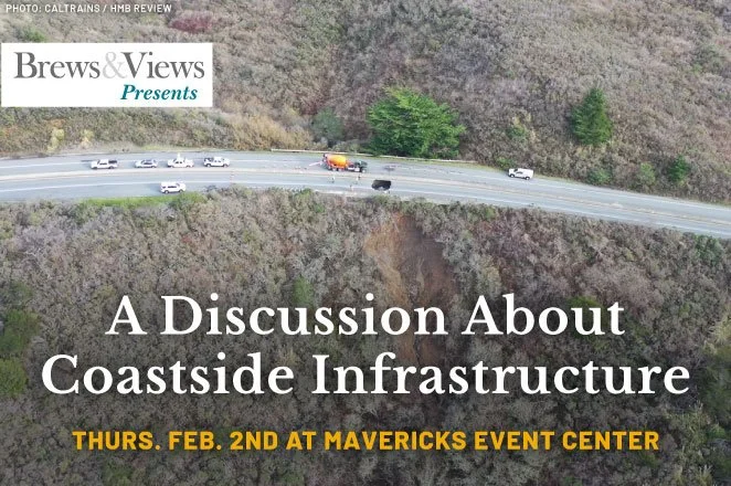 Brews &amp; Views: Coastside Infrastructure