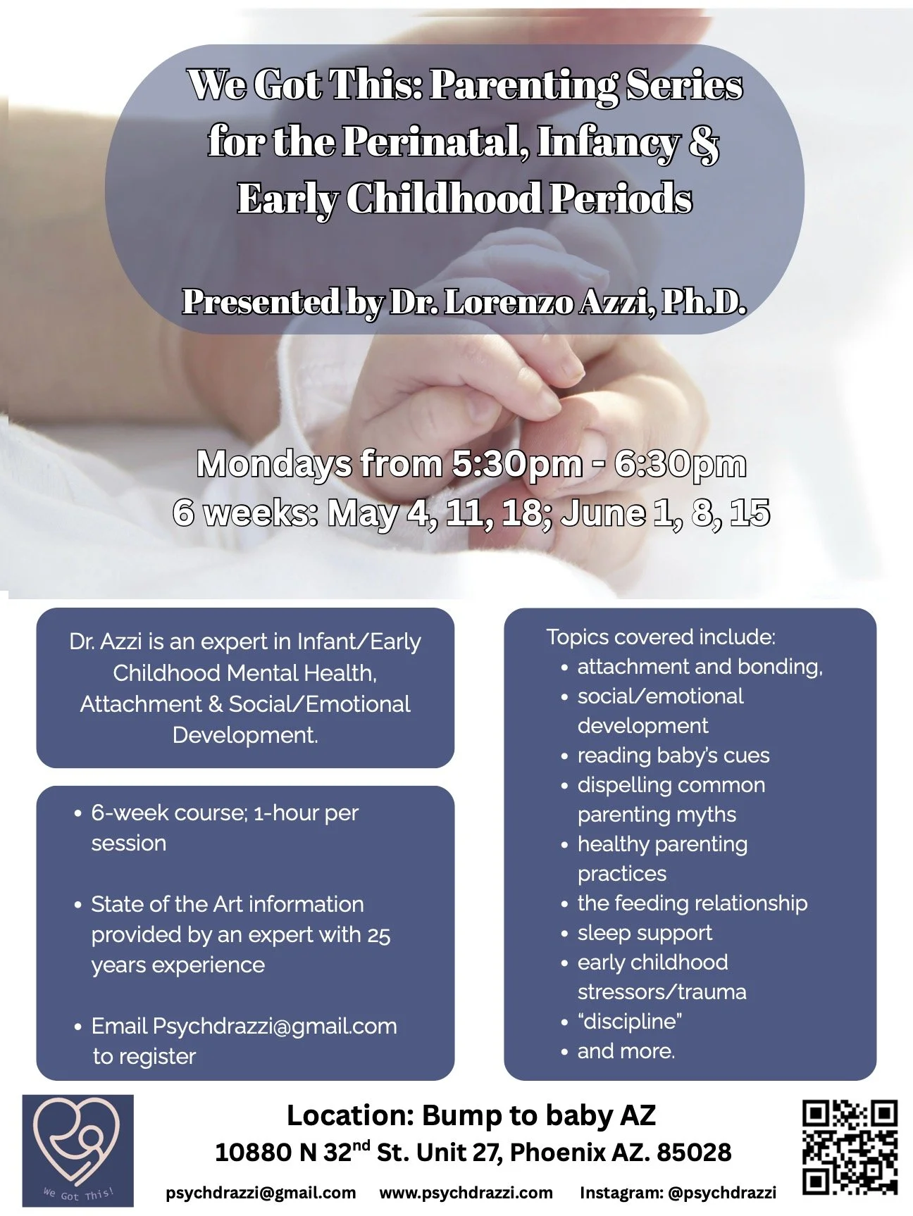 We Got This: Parenting Series for the Perinatal, Infancy &amp; Early Childhood Periods