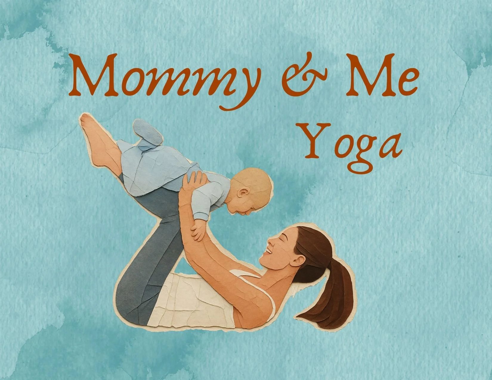 Mommy &amp; Me Yoga