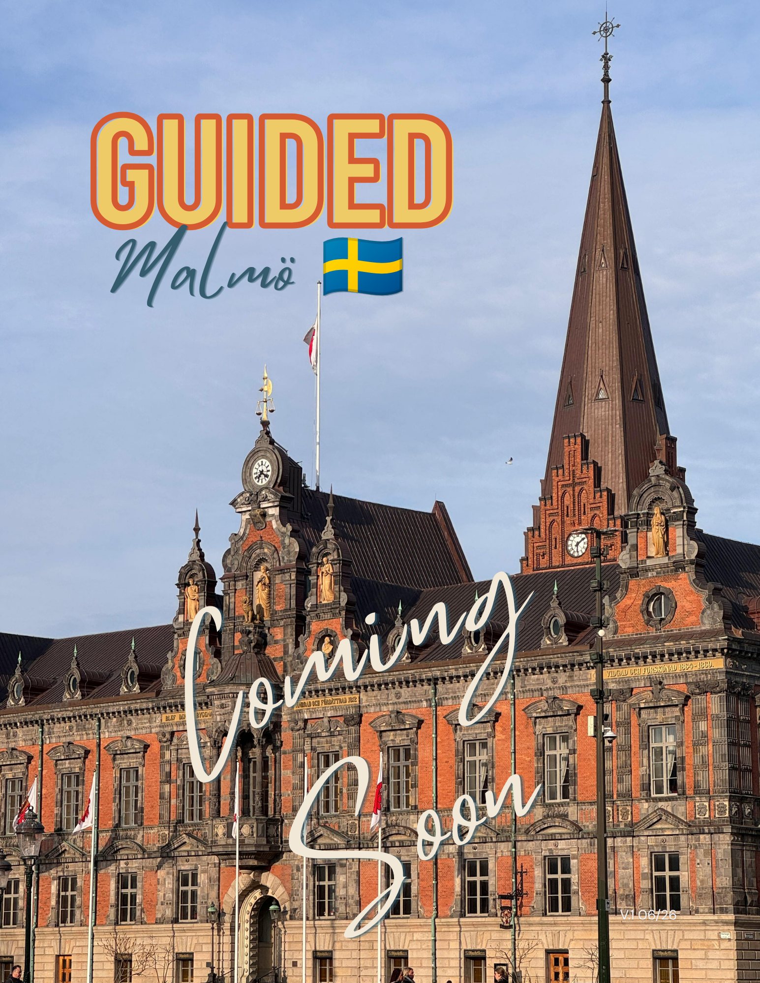 An ornate historic building with brick and stone architecture, a tall clock tower, and flags flying in front. Superimposed text says 'Guided Malmö from Stockholm' with the Swedish flag.