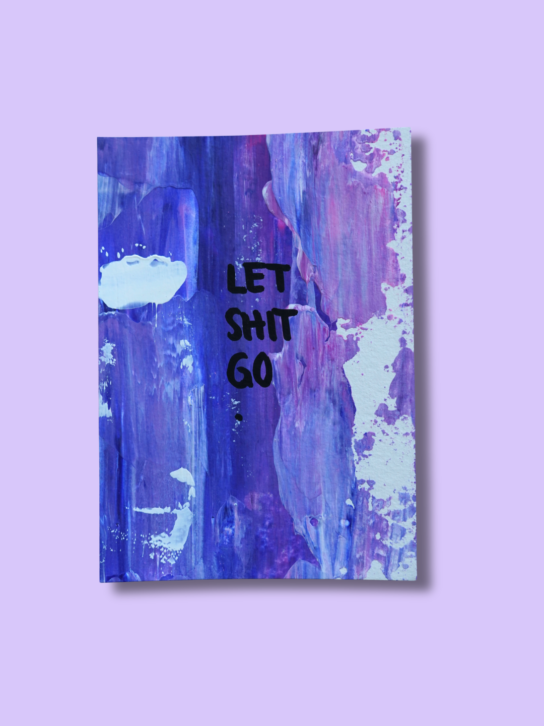 Unikat, Einzelstück, acrylkunst, let shit go, karte, Postkarte, Emotionen, loslassen