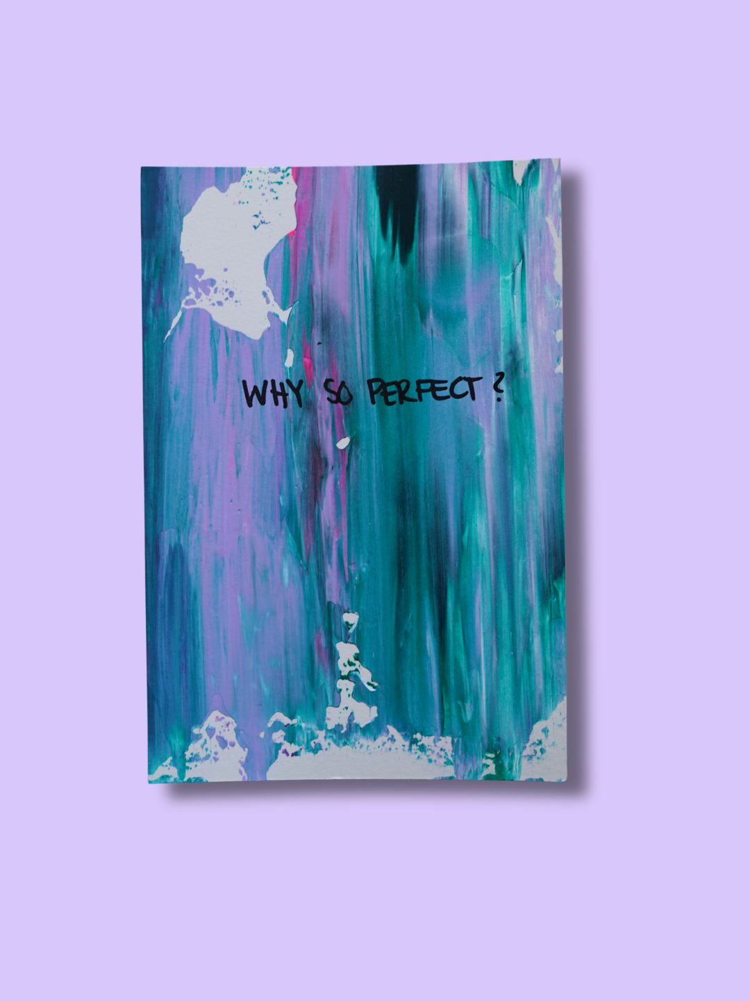 Unikat, Einzelstück, Postkarte, karte, i love you, why so perfect?, emotionen, du schaffst das, Nein (Kopie)