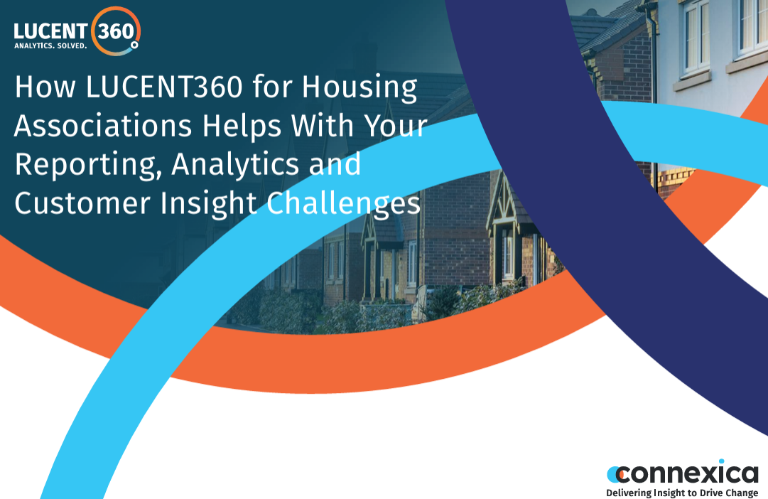 How LUCENT360 For Housing Associations Helps