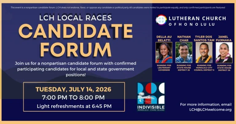 Lutheran Church of Honolulu Statewide Candidate Forum