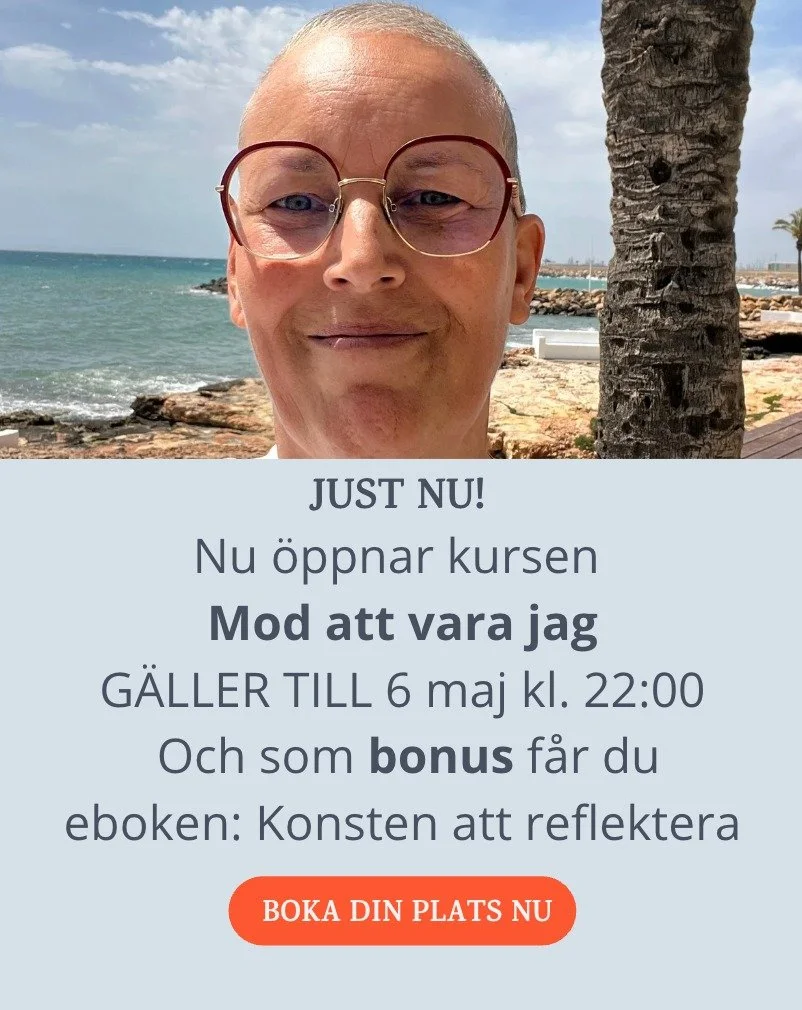 Nu &ouml;ppnar jag Mod att vara jag.

Och jag vill vara tydlig med varf&ouml;r.

F&ouml;r det h&auml;r handlar inte om
att du ska l&auml;ra dig n&aring;got nytt.

Det handlar om att du ska b&ouml;rja anv&auml;nda det du redan vet om dig sj&auml;lv.

