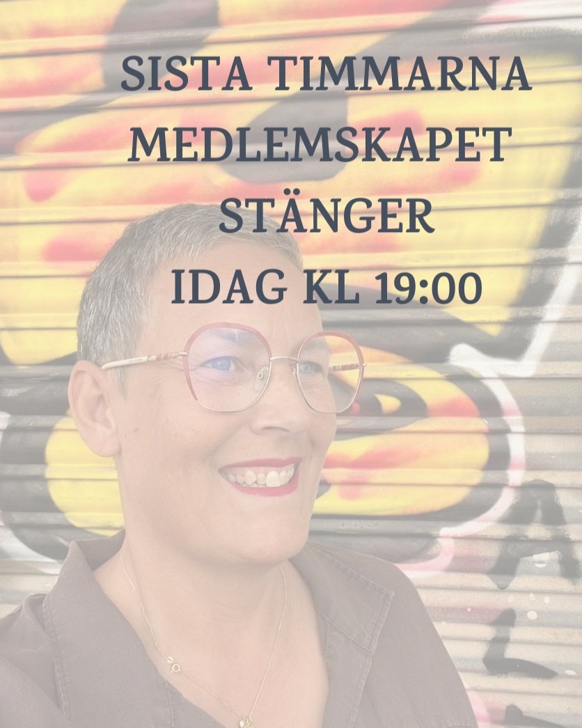 Nu &auml;r det bara n&aring;gra timmar kvar. Kl 19 idag st&auml;nger d&ouml;rrarna till medlemskapet.

Om du har funderat sedan ig&aring;r, eller kanske l&auml;ngre: du beh&ouml;ver inte vara s&auml;ker, och du beh&ouml;ver inte ha tid &ouml;ver. Med