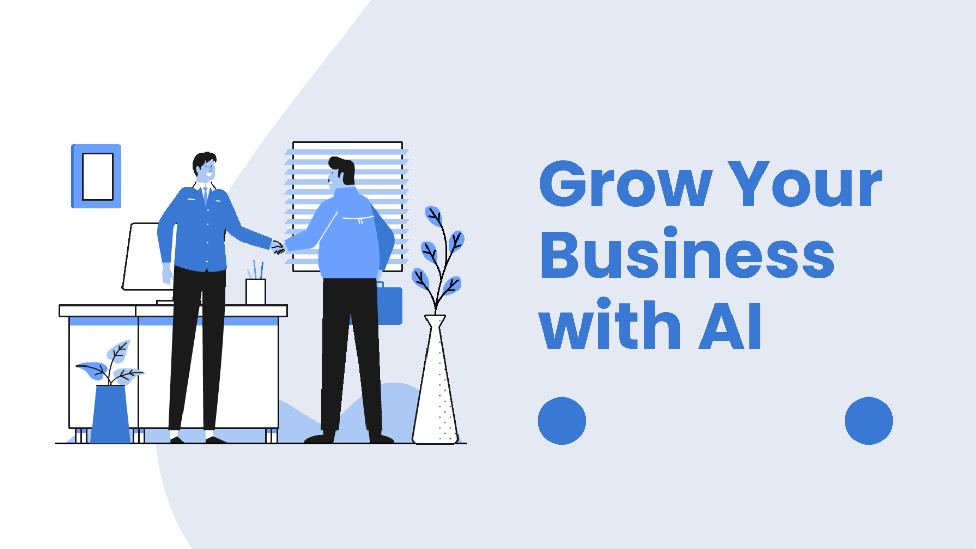 Illustration of two men shaking hands in an office with the text "Grow Your Business with AI" on the right side.