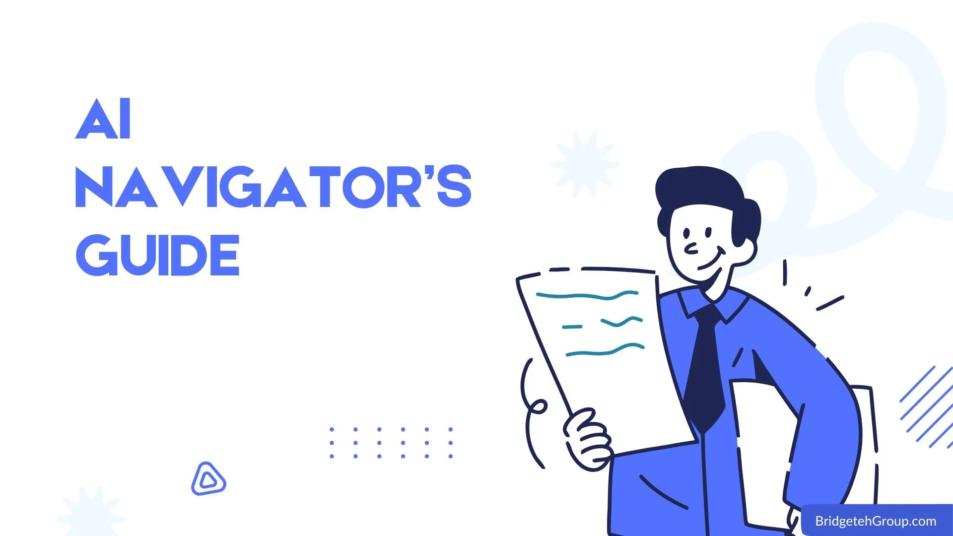 The AI Navigator's Guide