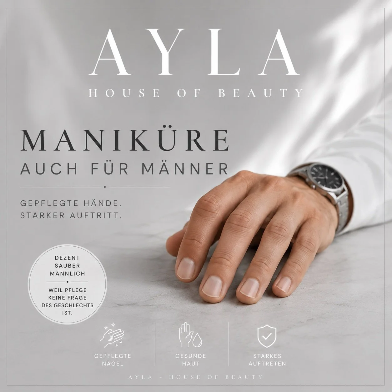 ✨ MANIK&Uuml;RE AUCH F&Uuml;R M&Auml;NNER ✨

Gepflegte H&auml;nde sind nicht nur f&uuml;r Frauen wichtig &ndash; sie geh&ouml;ren zu einem stilvollen und selbstbewussten Auftreten einfach dazu. 🤍

Bei AYLA &ndash; House of Beauty bieten wir dezente,