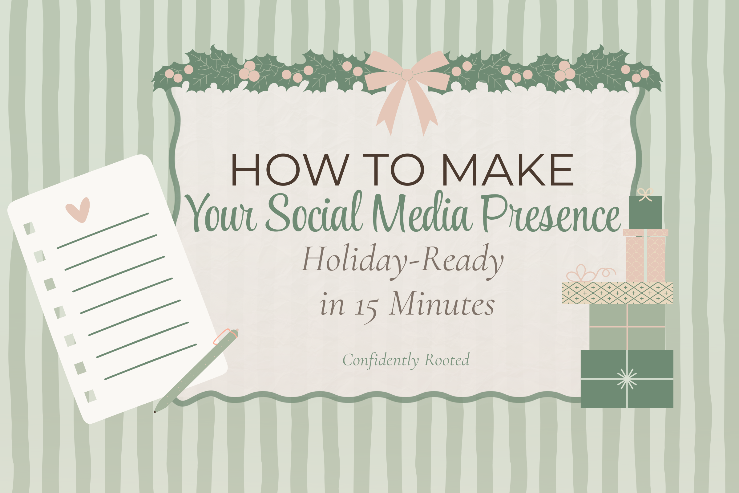 How to Make Your Social Media Presence Holiday-Ready in 15 Minutes
