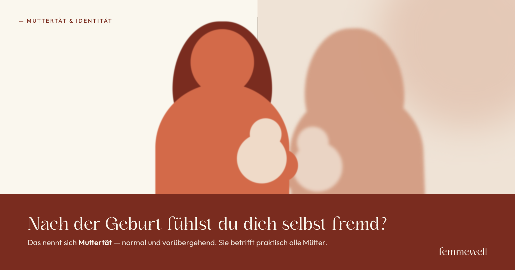 Nach der Geburt fühlst du dich selbst fremd? Das nennt sich Muttertät.